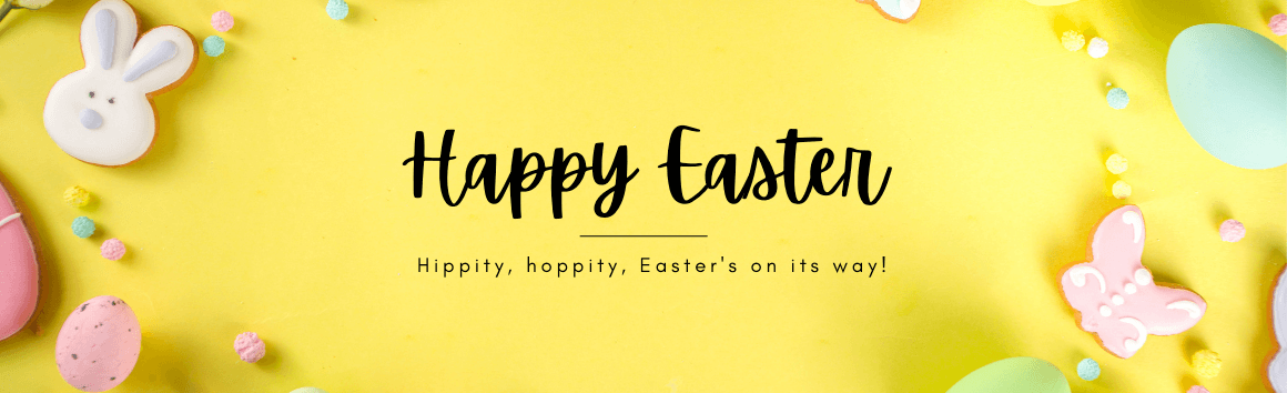 Happy Easter - Hippity, hoppity, Easter's on its way!